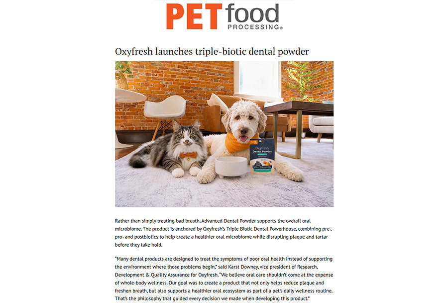 Pet Food Processing: "Oxyfresh Launches Triple-Biotic Dental Powder"